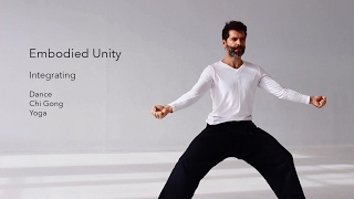 Embodied Unity  Dance  Chi Gong  Yoga [upl. by Aenel738]