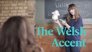 The Welsh Accent Explained [upl. by Adnalro]