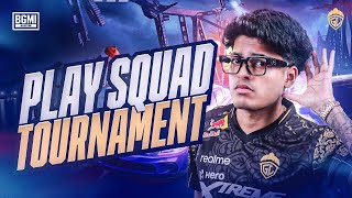 PLAY SQUAD TOURNAMENT  JONATHAN IS BACK  BGMI [upl. by Suez]