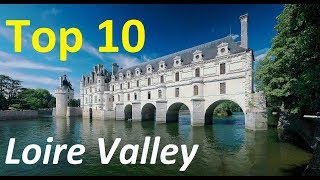 Top 10 best chateaux to visit in the Loire Valley of France  Loire Valley Castles [upl. by Dewhirst]