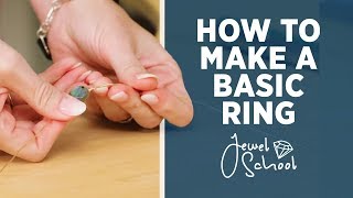 How to Make a Basic Ring  Jewelry 101 [upl. by Enirroc]