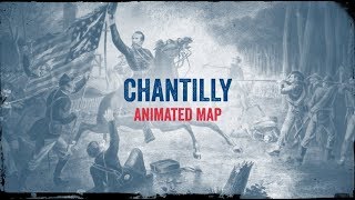 Chantilly Animated Battle Map [upl. by Kilk]