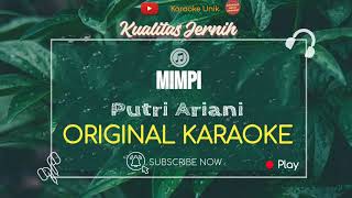 Putri Ariani  Mimpi KARAOKE VERSION [upl. by Llertnahs498]