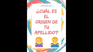 EL ORIGEN DE LOS APELLIDOS¿SABES QUÉ SIGNIFICA TU APELLIDO ¿DE DÓNDE PROVIENE [upl. by Acinoed]