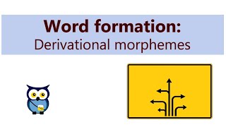 Word Formation Derivational Morphemes [upl. by Roseann]