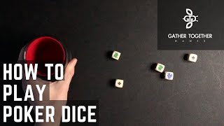 How To Play Poker Dice [upl. by Tobin893]