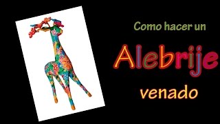 Como hacer un alebrije venado ¡Aprende ahora [upl. by Pauli355]