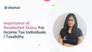 Importance of Residential Status for Income Tax Individuals I Taxability [upl. by Ecirahs]