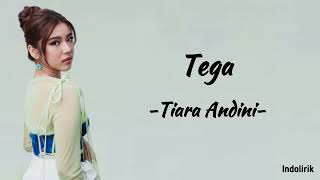 Tiara Andini  Tega  Lirik Lagu [upl. by Mozart]