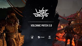 Last Oasis  Volcanic Update part II [upl. by Nanji687]