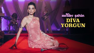 Melike Şahin  Diva Yorgun [upl. by Nate]