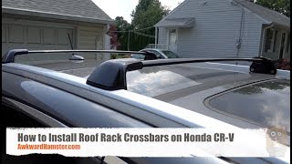 How to Install Roof Rack Crossbars on Honda CRV [upl. by Lecroy912]