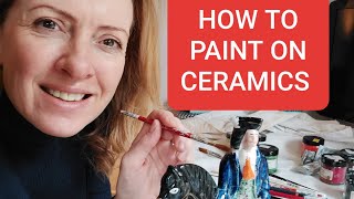 HOW TO PAINT ON CERAMICS [upl. by Elfstan]