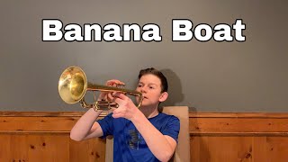 Banana Boat Song  Trumpet [upl. by Olympia]