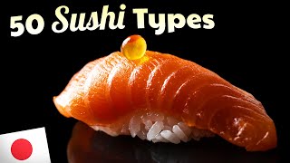 🇯🇵 SUSHI 101 Authentic Types of Sushi in Japan 🇯🇵 [upl. by Cerf]