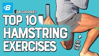 Top 10 Hamstrings Exercises  BJ Gaddour Leg Workouts [upl. by Airotkciv]