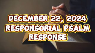 December 22 2024  Responsorial Psalm Response [upl. by Lekram]