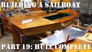 Building a Wooden Sailboat 19 Finishing the Hull [upl. by Odnalref835]