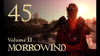 Lets Play Morrowind Vol II  45  Port Telvannis [upl. by Sayers795]