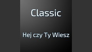 Hej czy Ty Wiesz [upl. by Candide949]