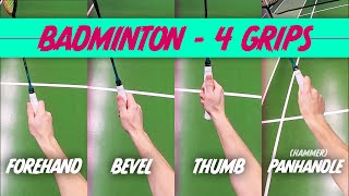 Badminton GRIP  Forehand Backhand Bevel and Panhandle [upl. by Innad]