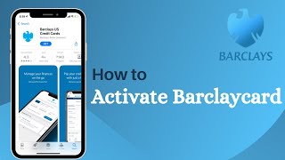 Barclays Card  How to Activate a Barclaycard Credit Card 2021 [upl. by Sorazal136]