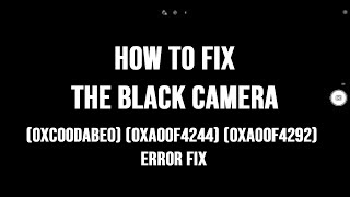 How to FIX Camera Black Screen on Windows 10 Problem [upl. by Syck]