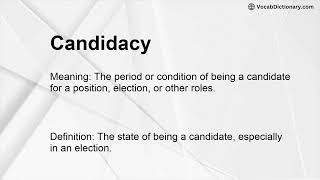 Candidacy Meaning [upl. by Acirred]