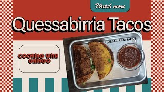 Quesabirria Tacos [upl. by Suckram415]