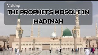 Visiting the Prophets Mosque in Madinah [upl. by Susana]