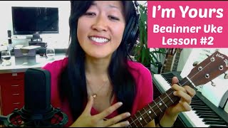 Im Yours NEW Turn on CC for chords and lyrics  Beginner Ukulele Lesson 2 Backbeat Strum [upl. by Ferdinande242]