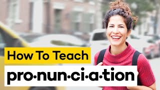 Teaching Pronunciation in 8 Steps [upl. by Aber596]