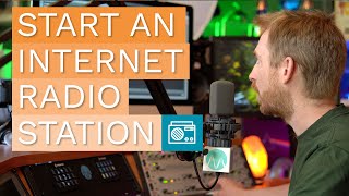 How to Start an Internet Radio Station and Start Broadcasting Live in Under 5 Minutes [upl. by Philips]