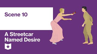 A Streetcar Named Desire by Tennessee Williams  Scene 10 [upl. by Demetri]