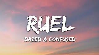 Ruel  Dazed amp Confused Lyrics [upl. by Eignat]