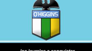 Himno Oficial de OHiggins [upl. by Swan]