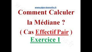 Comment Calculer la médiane  Effectif Pair  Pigerlesmaths  Exercice 1 [upl. by Chemaram]