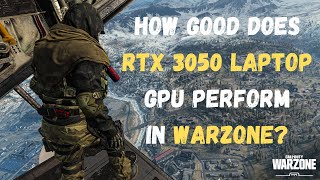 RTX 3050 Laptop  How Good Does it Run Warzone [upl. by Kirit]