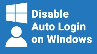 Disable Auto Login on Windows 810 [upl. by Noli]