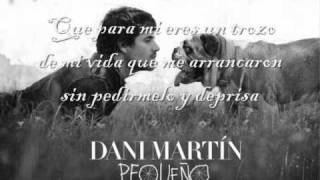 El cielo de los perros  Dani Martin Con Letra [upl. by Nojid986]