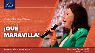 Coro ¡Qué Maravilla Hna María Luisa Piraquive [upl. by Cinda431]