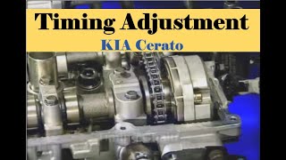 KIA Cerato Timing belt and CVVT timing chain Adjustment [upl. by Pang]