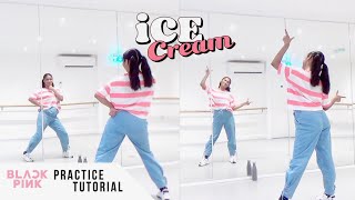 PRACTICE BLACKPINK  Ice Cream with Selena Gomez  Dance Tutorial  SLOWED  MIRRORED [upl. by Iteerp]