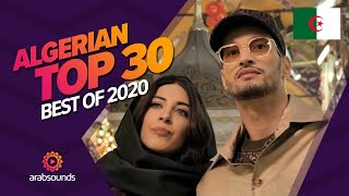 🇩🇿 Top 30 Best Algerian Songs of 2020 Soolking Djalil Palermo Mouh Milano amp more🔥 [upl. by Adnolor]