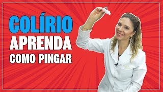 Como Pingar Colírio  As Melhores Dicas de Como Pingar Colírio [upl. by Amary]