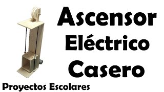 Proyectos  Ascensor Eléctrico Casero  Muy fácil de hacer [upl. by Akerdal]