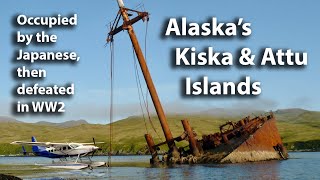 Alaskas Kiska amp Attu Islands  Seaplane Mission [upl. by Tibbitts]