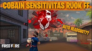 TESTING SETTING DAN SENSITIVITAS RUOK FF DI RANKED AUTO HEADSHOT  FREE FIRE INDONESIA [upl. by Follmer]