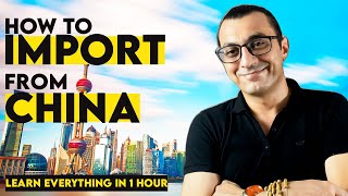 HOW TO IMPORT FROM CHINA  Everything You Need To Know To Start Importing From China in 60 minutes [upl. by Lay]