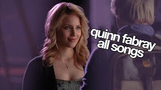 ▶︎ GLEE  Quinn Fabray Songs S1S6 [upl. by Camus]